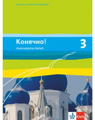 Produktbild von Konetschno! Band 3. Russisch als 2. Fremdsprache. Grammatisches Beiheft