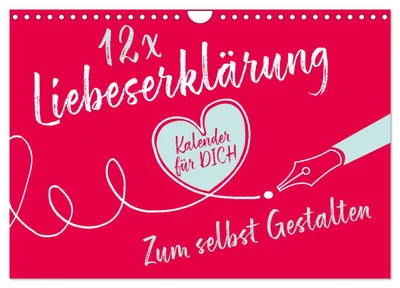 Immagine prodotto di 12 dichiarazioni d'amore - Calendario fai da te (calendario da parete 2027, formato A4 orizzontale), calendario mensile CALVENDO