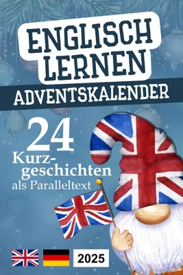 Produktbild von Englisch lernen - Adventskalender: 24 Kurzgeschichten als Paralleltext