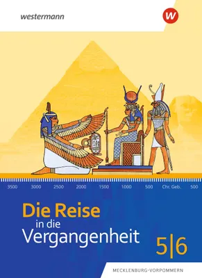 Produktbild von Die Reise in die Vergangenheit. Schulbuch 5/6. Für Mecklenburg-Vorpommern