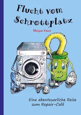 Produktbild von Flucht vom Schrottplatz