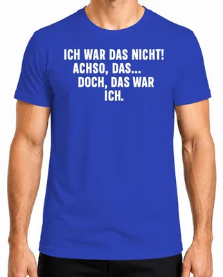Produktbild von Ich war das nicht Achso doch das war ich lustig sarkastisch humor Herren T-Shirt, Blau, M