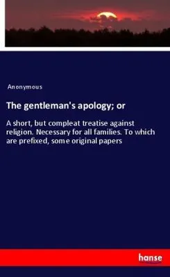 Produktbild von The gentleman's apology; or