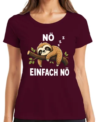 Produktbild von Nö Einfach Nö Faultier Schlafend Faulenzer Statement Sarkasmus Süß Damen T-Shirt, Burgundy, L
