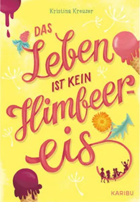 Produktbild von Das Leben ist kein Himbeereis