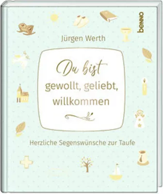 Produktbild von Du bist gewollt, geliebt, willkommen