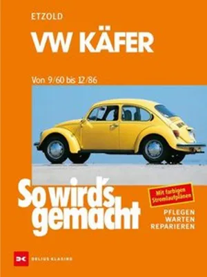 Produktbild von So wird's gemacht, VW Käfer von 9/60 bis 12/86