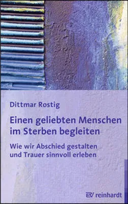 Obrázek produktu pro Einen geliebten Menschen im Sterben begleiten