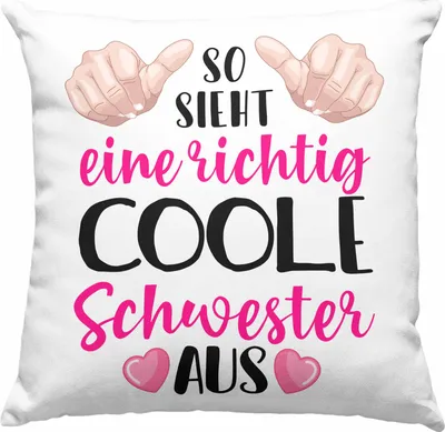 Produktbild von Trendation - So Sieht Eine Richtig Coole Schwester Aus Deko-Kissen mit Füllung 40x40 Bester Schwester Der Welt Geschenkidee Beste Sis Geschenke (Grau)