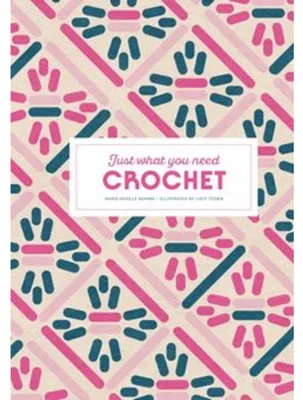 Obrázek produktu pro Crochet: Just What You Need