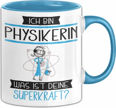 Produktbild von Physikerin Geschenk Tasse Ich Bin Physikerin Was Ist Deine Superkraft Geschenkidee Lustig Geburtstag Weihnachten (Blau)
