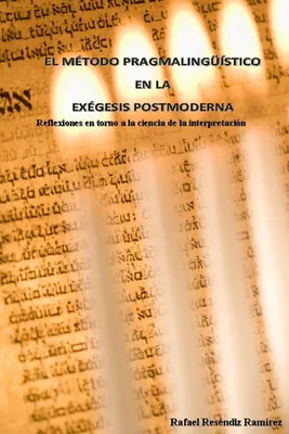 Produktbild von El Método Pragmalingüístico En La Exégesis Postmoderna