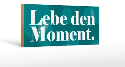 Produktbild von Holzschild Spruch 27x10cm Lebe den Moment