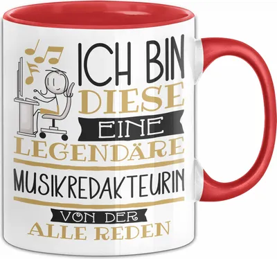 Produktbild von Musikredakteurin Tasse Geschenk Ich Bin Diese Eine Legendäre Musikredakteurin Von Der Alle Reden Geschenkidee Geburtstag Weihnachten (Rot)