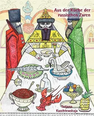 Obrázok produktu pre Aus der Küche der russischen Zaren