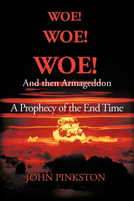 Produktbild von Woe! Woe! Woe! and then Armageddon