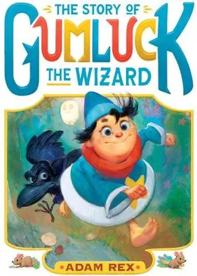 Produktbild von Die Geschichte von Gumluck, dem Zauberer