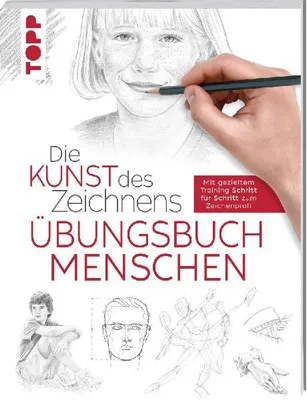 Produktbild von Die Kunst des Zeichnens - Menschen Übungsbuch