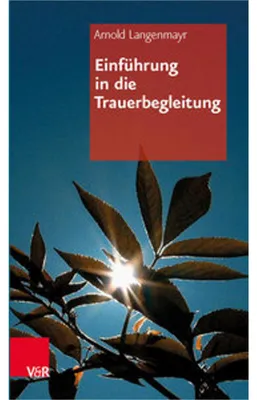 Produktbild von Einführung in die Trauerbegleitung