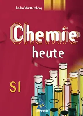 Produktbild von Chemie heute SI - Ausgabe 2004 für Baden-Württemberg: Schülerband 7 - 10