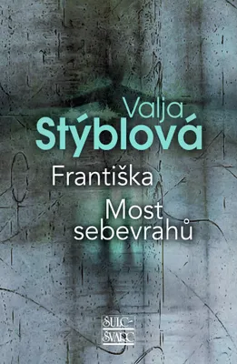 Immagine prodotto di Františka / Most sebevrahů (Stýblová Valja)