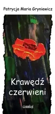 Immagine prodotto di Krawędź czerwieni - Patrycja Maria Gryniewicz