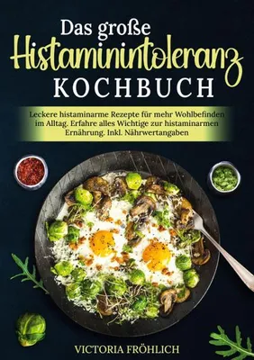 Produktbild von Das große Histaminintoleranz Kochbuch