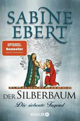 Image de Der Silberbaum. Die siebente Tugend