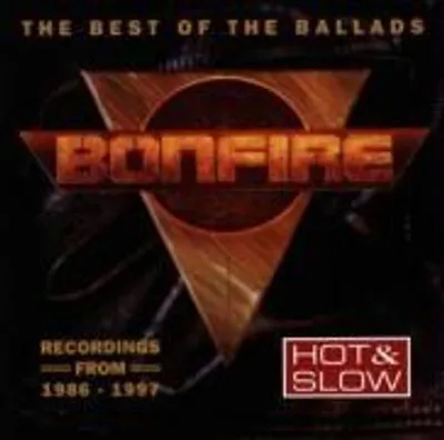 Produktbild von Bonfire-Hot & Slow (The Best Of The Ballads