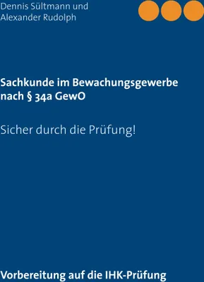 Produktbild von Sachkunde im Bewachungsgewerbe nach § 34a GewO