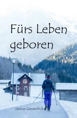 Produktbild von Fürs Leben geboren