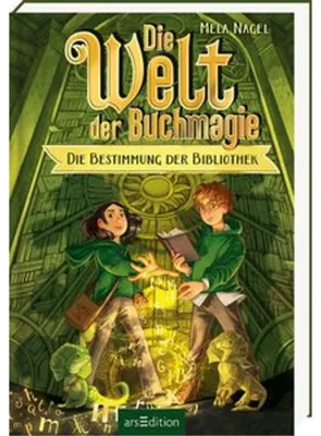 Zdjęcie produktu dla Die Welt der Buchmagie - Die Bestimmung der Bibliothek (Die Welt der Buchmagie 1)