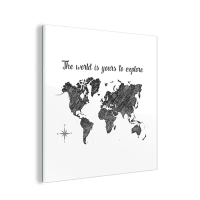 Obrázok produktu pre MuchoWow® Sklenené obrazy - Obrazy na stenu - Foto na skle Mapa sveta - Čiernobiela - Citát 90x90cm Nástenná dekorácia zo skla - akrylový sklenený obraz -