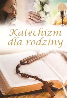 Zdjęcie produktu dla ISBN Katechizm dla rodziny, Polski, Twarda okładka, 60 stron(y)