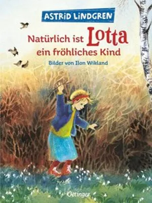 Produktbild von Natürlich ist Lotta ein fröhliches Kind