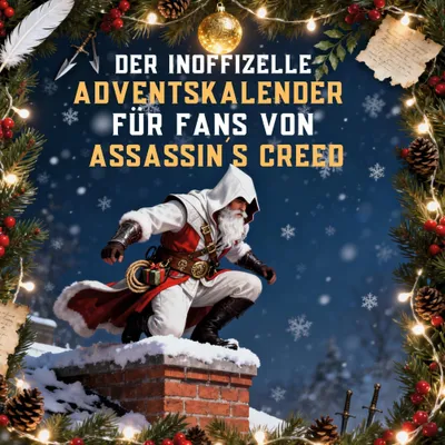 Produktbild von Der inoffizielle Adventskalender für Fans von Assassin´s Creed