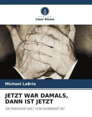 Produktbild von Jetzt War Damals, Dann Ist Jetzt
