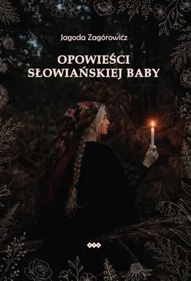 Obrázok produktu pre Slovanské rozprávky – autorka: Jagoda Zagórowicz