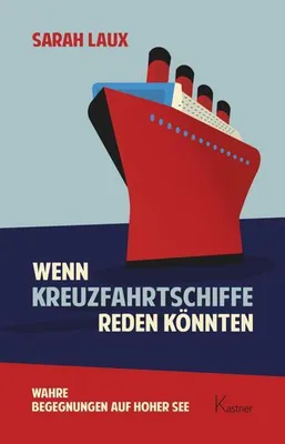 Obrázek produktu pro Wenn Kreuzfahrtschiffe reden könnten