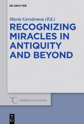 Produktbild von Recognizing Miracles in Antiquity and Beyond