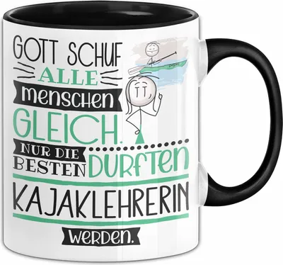 Produktbild von Kajaklehrerin Geschenk Becher Tasse Gott Schuf Alle Menschen Gleich Nur Die Besten Durfeten Kajaklehrerin Werden Geschenkidee Lustig (Schwarz)