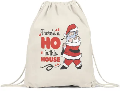 Produktbild von There's A Ho In This House Turnbeutel Gymsack  y Weihnachtsmann Weihnachtszeit Frohe Weihnachten Funny Santa