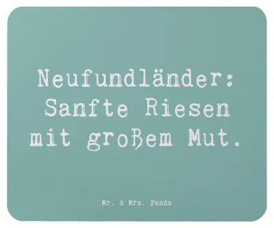 Produktbild von Mr. & Mrs. Panda Mouse Pad Spruch Neufundländer Liebe - Meeresbrise - Geschenk, Eigenschaften, Hunderasse, Hunderassen, Geborgenheit, mausteppich, mauspad pc, geduldig