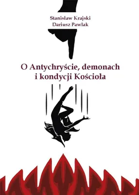 Immagine prodotto di O Antychryście, demonach i kondycji Kościoła - Stanisław Krajski, Dariusz Pawlak (Literatur, Philosophie auf Polnisch)