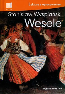 Image de Wesele lektura z opracowaniem - Stanisław Wyspiański (Lektüren und Ausarbeitungen auf Polnisch)