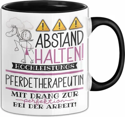 Produktbild von Pferdetherapeutin Tasse Geschenk Lustig Abstand Halten Hochleistungs-Pferdetherapeutin Mit Drang Zur Perfektion Bei Der Arbeit (Schwarz)