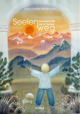 Produktbild von Das Kind in Dir kennt Deinen Seelenweg