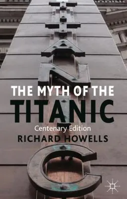 Obrázok produktu pre The Myth of the Titanic
