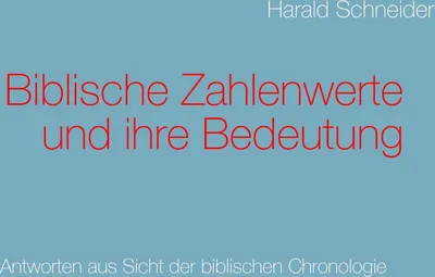 Produktbild von Biblische Zahlenwerte und ihre Bedeutung