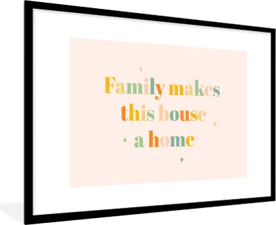Produktbild von MuchoWow® Gerahmtes Poster Sprichwörter - Zitate - Die Familie macht aus dem Haus ein Zuhause 90x60 cm - Poster mit Schwarzem Bilderrahmen Wandposter Rahmen Foto Bilder - Wanddekoration - Fotos